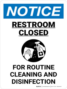 Notice: Restroom Closed For Routine Cleaning Portrait - Wall Sign