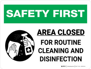 Safety First: Area Closed For Routine Cleaning Landscape - Wall Sign