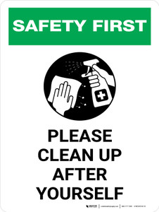 Safety First: Please Clean up After Yourself Portrait - Wall Sign