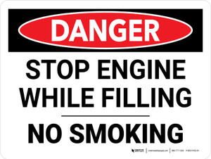 Danger: Stop Engine Filling No Smoking Landscape - Wall Sign