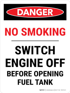 Danger: No Smoking Switch Engine Off Portrait - Wall Sign