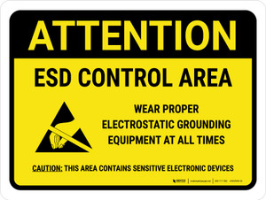 Attention: ESD Control Area Wear Proper Electrostatic Grounding Equipment Landscape - Wall Sign