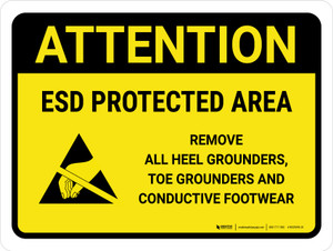 Attention: ESD Protected Area - Remove All Heel Grounders Landscape - Wall Sign