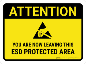 Attention: You Are Now Leaving This ESD Protected Area Landscape - Wall Sign Attention: You Are Now Leaving This ESD Protected Area Landscape - Wall Sign