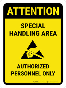 Attention: Special Handling Area - Authorized Personnel Only Portrait - Wall Sign