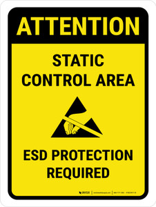 Attention: Static Control Area ESD Protection Required Portrait - Wall Sign Attention: Static Control Area ESD Protection Required Portrait - Wall Sign
