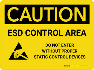 Caution: ESD Control Area - Do Not Enter Without Proper Static Control Devices Landscape - Wall Sign