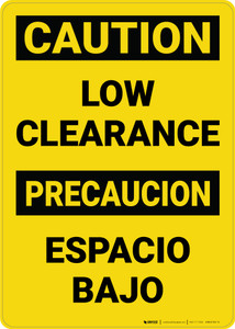 Caution: Low Clearance Bilingual Spanish - Wall Sign Caution: Low Clearance Bilingual Spanish - Wall Sign