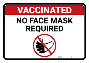 Vaccinated No Mask Required Landscape - Wall Sign