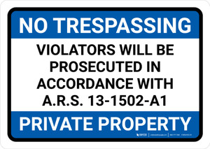 No Trespassing: Private Property Arizona BLUE v2 Landscape - Wall Sign