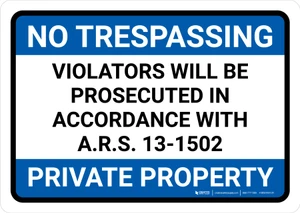 No Trespassing: Private Property Arizona BLUE Landscape - Wall Sign