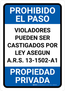 No Trespassing: Private Property Arizona BLUE v2 Spanish Portrait - Wall Sign