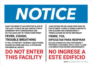 Notice: Do Not Enter This Facility If You Have or Recently Had a Fever Spanish Bilingual Landscape - Wall Sign