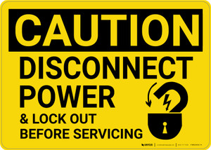 Caution: Disconnect Power and Lock Out Before Servicing - Wall Sign