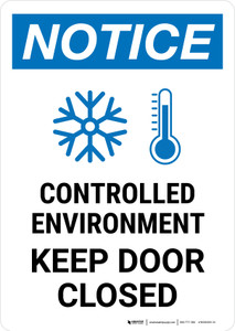 Notice: Controlled Environment - Keep Door Closed with icon Portrait - Wall Sign