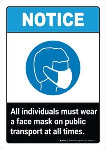 Notice: All Individuals Must Wear Mask on Public Transport At All Times ANSI Portrait - Wall Sign