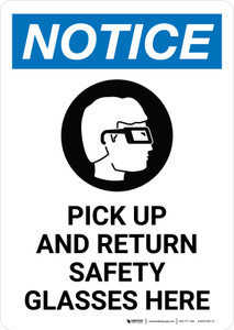 Notice: Pick Up and Return Safety Glasses Here with Icon Portrait - Wall Sign
