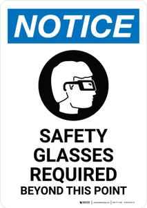 Notice: Safety Glasses Required Beyond This Point with Icon Portrait - Wall Sign