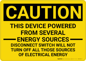 Caution: Device Powered From Several Energy Sources - Wall Sign