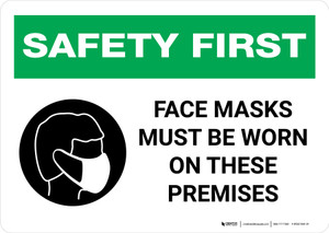 Safety First: Face Mask Must Be Worn On These Premises with Icon Landscape - Wall Sign