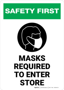 Safety First: Masks Required To Enter Store with Icon Portrait - Wall Sign