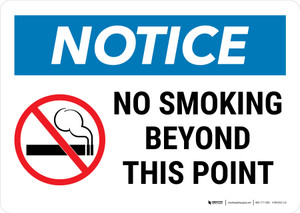 Notice: No Smoking Beyond This Point with Icon Landscape - Wall Sign