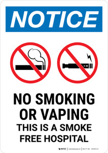 Notice: No Smoking Or Vaping - This Is A Smoke Free Hospital with Icons Portrait - Wall Sign