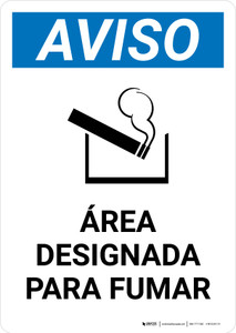 Notice: Designated Smoking Area Spanish Portrait - Wall Sign