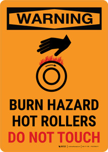 Warning: Burn Hazard - Hot Rollers Do Not Touch Portrait - Wall Sign