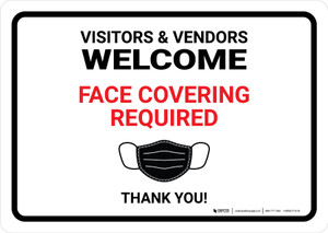 Visitors And Vendors Welcome - Face Covering Required Landscape - Wall Sign