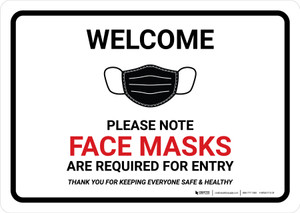 Welcome Please Note That Masks Are Required for Entry Landscape - Wall Sign