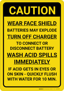 Caution: Wear Face Shield Batteries May Explode - Wall Sign