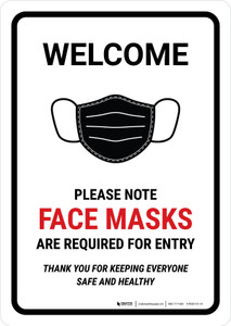 Welcome Please Note That Masks Are Required for Entry Portrait - Wall Sign
