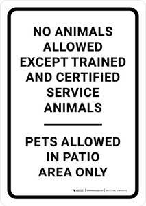 No Animals Allowed Except Trained Service Animals Portrait - Wall Sign
