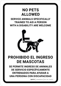 No Pets Allowed Service Animals Are Welcome Bilingual Spanish Portrait - Wall Sign