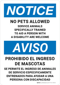 Notice: No Pets Allowed Service Animals Are Welcome Bilingual Spanish Portrait - Wall Sign