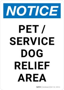 Notice: Pet or Service Dog Relief Area Portrait - Wall Sign