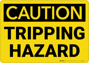 Caution: Tripping Hazard - Wall Sign