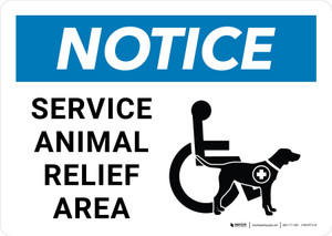 Notice: Service Animal Relief Area Landscape - Wall Sign