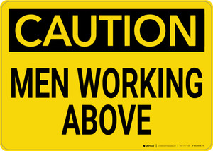 Caution: Men Working Above - Wall Sign