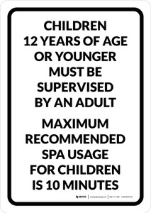 Children 12 Years of Age Must Be Supervised by an Adult Portrait - Wall Sign