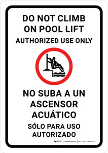 Do Not Climb on Pool Lift Bilingual Spanish Portrait - Wall Sign