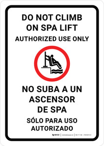 Do Not Climb on Spa Lift Bilingual Spanish Portrait - Wall Sign