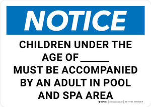 Notice: Children Under the Age of Must Be Accompanied In Pool Landscape - Wall Sign