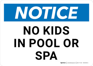 Notice: No Kids In Pool Or Spa Landscape - Wall Sign