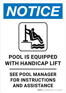 Notice: Pool Is Equipped With Handicap Lift See Pool Manager Bilingual Spanish Portrait - Wall Sign