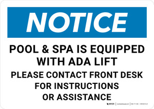 Notice: Pool Is Equipped with Handicap Lift See Pool Manager Landscape - Wall Sign