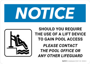 Notice: Should You Require the Use of a Lift Device to Gain Pool Access Landscape - Wall Sign