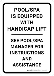 Pool/Spa Is Equipped With Handicap Lift See Pool Spa Manager Portrait - Wall Sign