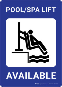 Pool/Spa Lift Available Portrait - Wall Sign